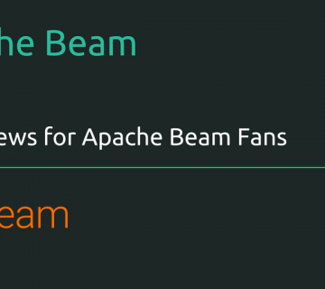 Good News For Apache Beam Fans