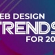 Web Design Trends for 2019